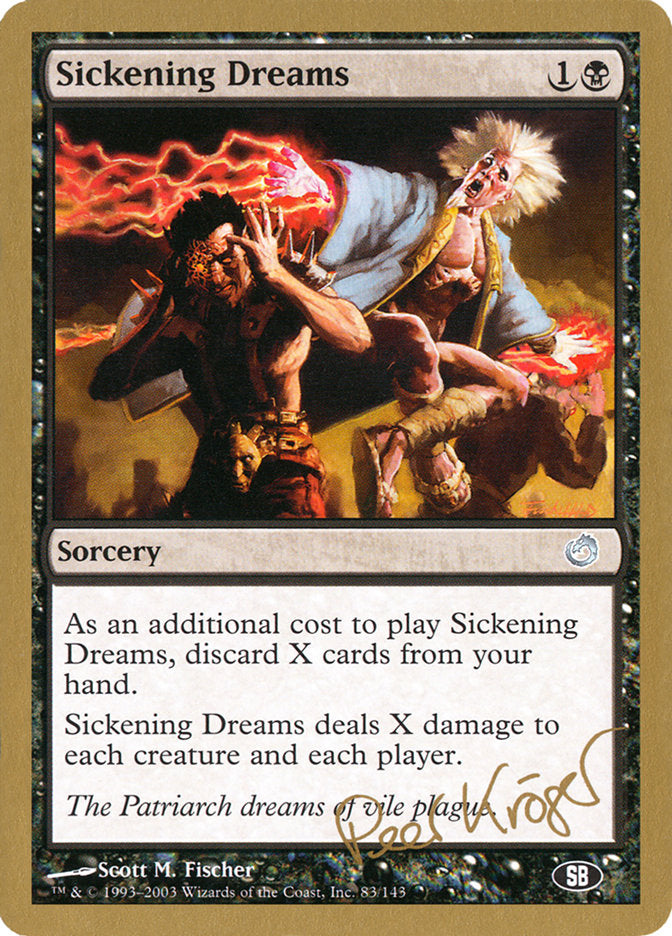 Sickening Dreams (Peer Kroger) (SB) [World Championship Decks 2003] | Yard's Games Ltd