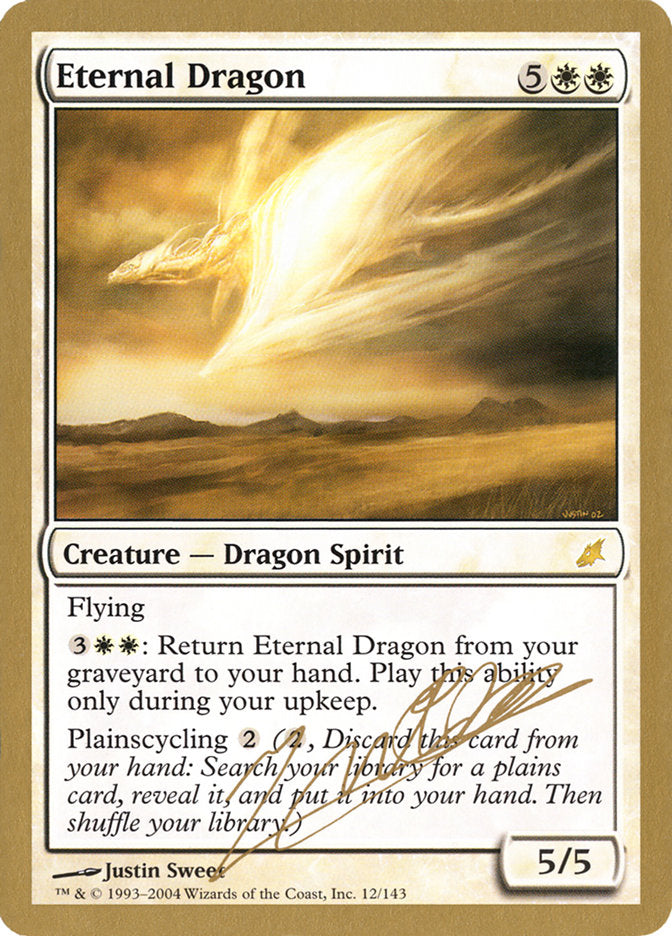 Eternal Dragon (Julien Nuijten) [World Championship Decks 2004] | Yard's Games Ltd