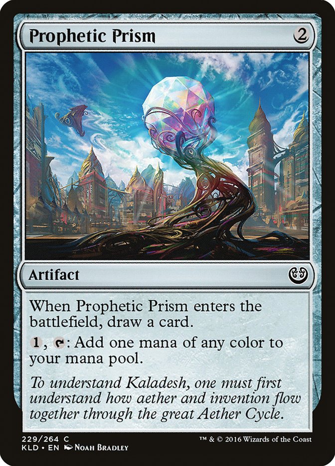 Prophetic Prism [Kaladesh] | Yard's Games Ltd