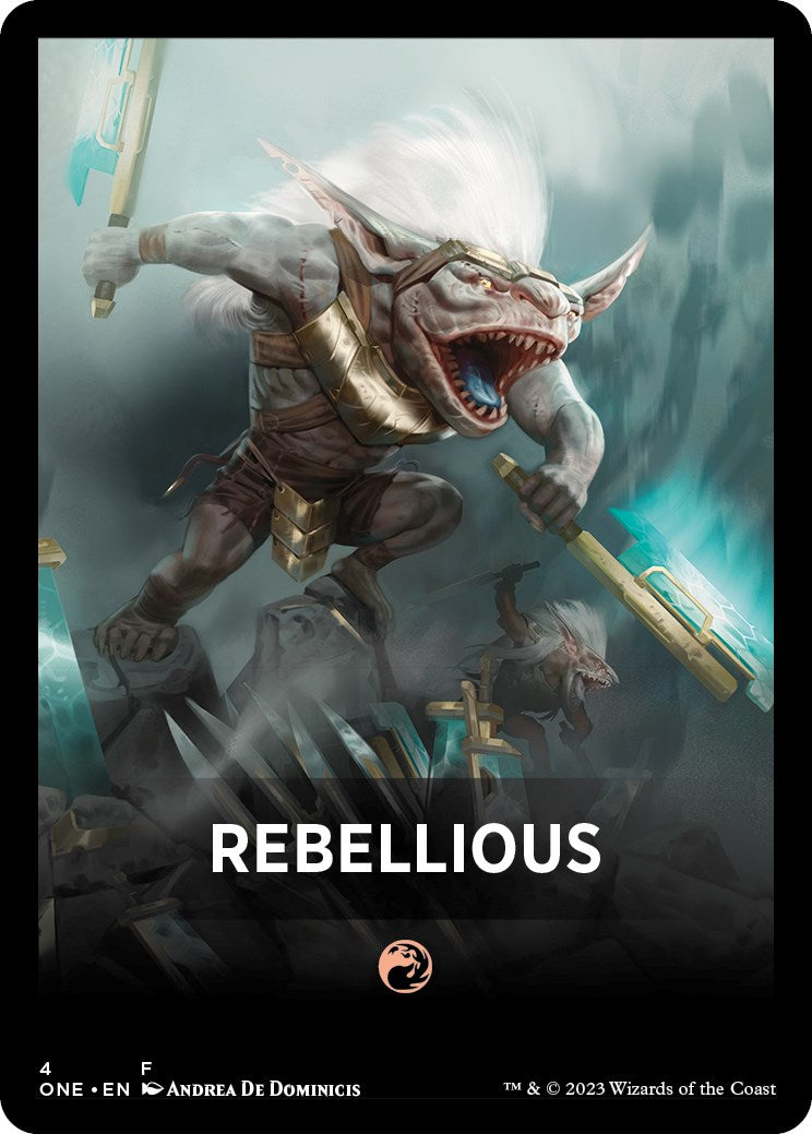 Rebellious Theme Card [Phyrexia: All Will Be One Tokens] | Yard's Games Ltd