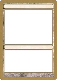 2004 World Championship Blank Card [World Championship Decks 2004] | Yard's Games Ltd