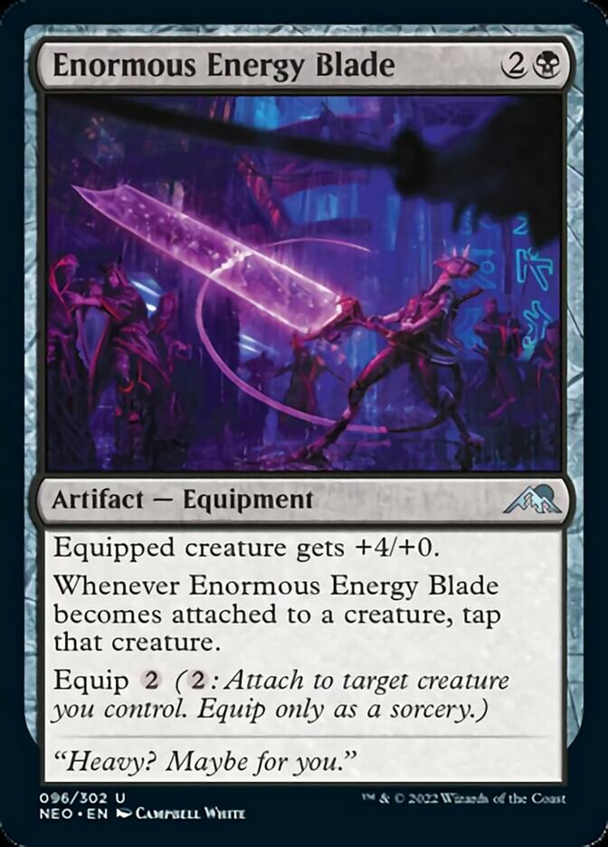 Enormous Energy Blade [Kamigawa: Neon Dynasty] | Yard's Games Ltd