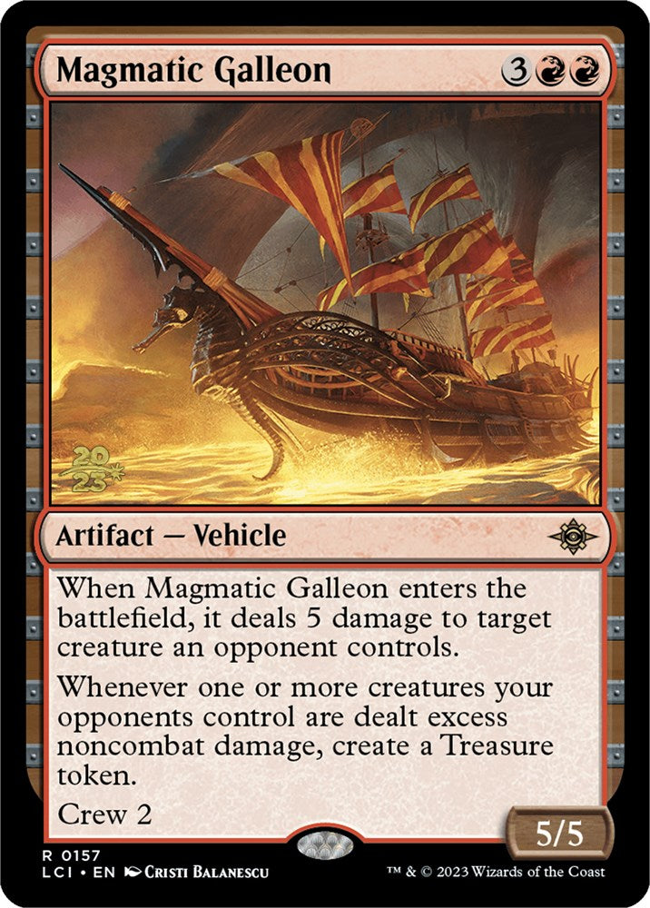 Magmatic Galleon [The Lost Caverns of Ixalan Prerelease Cards] | Yard's Games Ltd