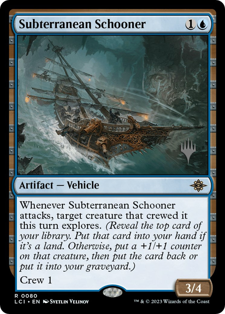 Subterranean Schooner (Promo Pack) [The Lost Caverns of Ixalan Promos] | Yard's Games Ltd