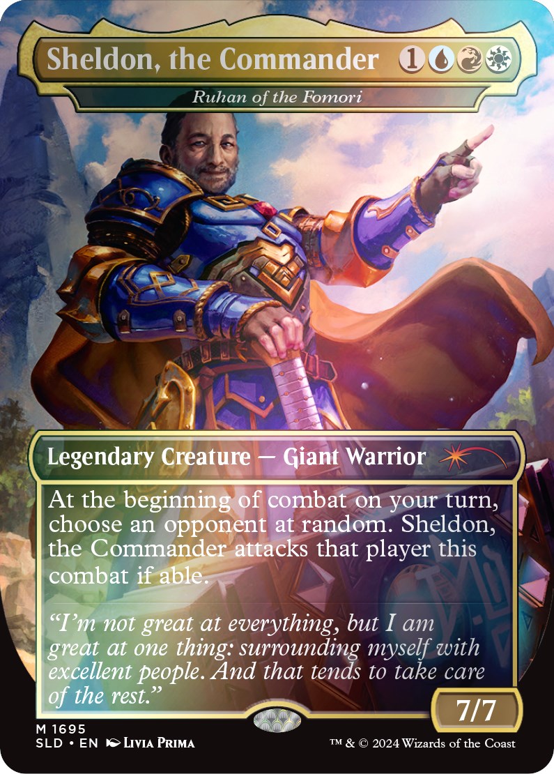 Sheldon, the Commander - Ruhan of the Fomori (Rainbow Foil) [Secret Lair Drop Series] | Yard's Games Ltd