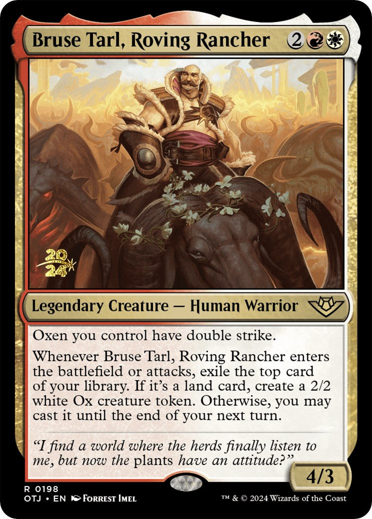 Bruse Tarl, Roving Rancher [Outlaws of Thunder Junction Prerelease Promos] | Yard's Games Ltd