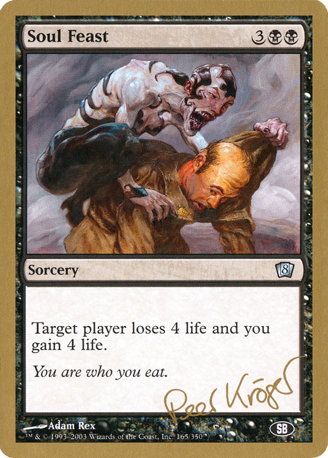 Soul Feast (Peer Kroger) (SB) [World Championship Decks 2003] | Yard's Games Ltd