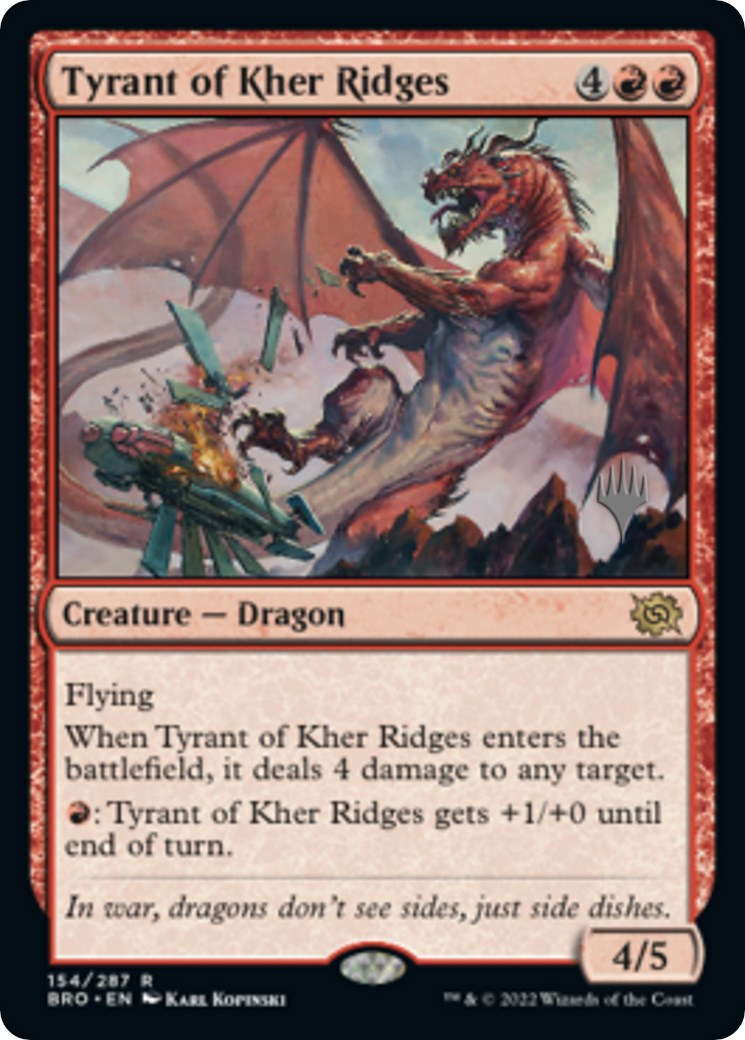 Tyrant of Kher Ridges (Promo Pack) [The Brothers' War Promos] | Yard's Games Ltd