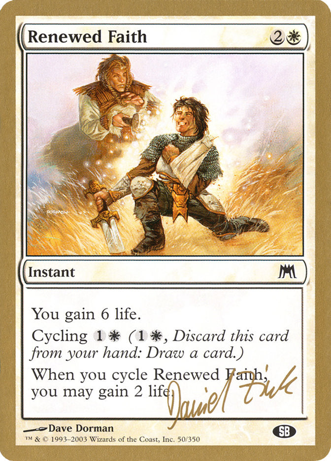 Renewed Faith (Daniel Zink) (SB) [World Championship Decks 2003] | Yard's Games Ltd