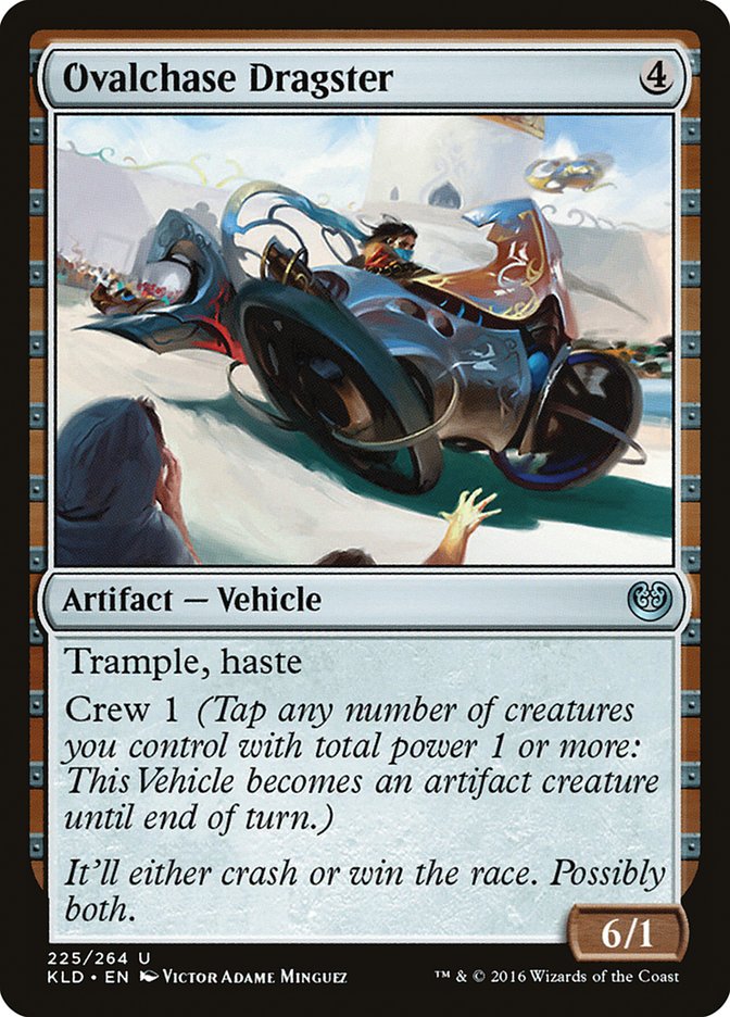 Ovalchase Dragster [Kaladesh] | Yard's Games Ltd