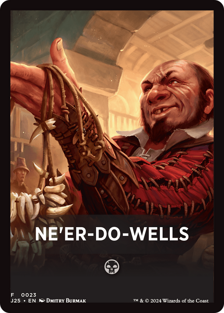 Ne'er-Do-Wells Theme Card [Foundations Jumpstart Front Cards] | Yard's Games Ltd