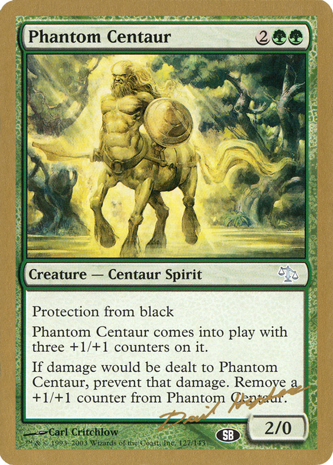 Phantom Centaur (Dave Humpherys) (SB) [World Championship Decks 2003] | Yard's Games Ltd