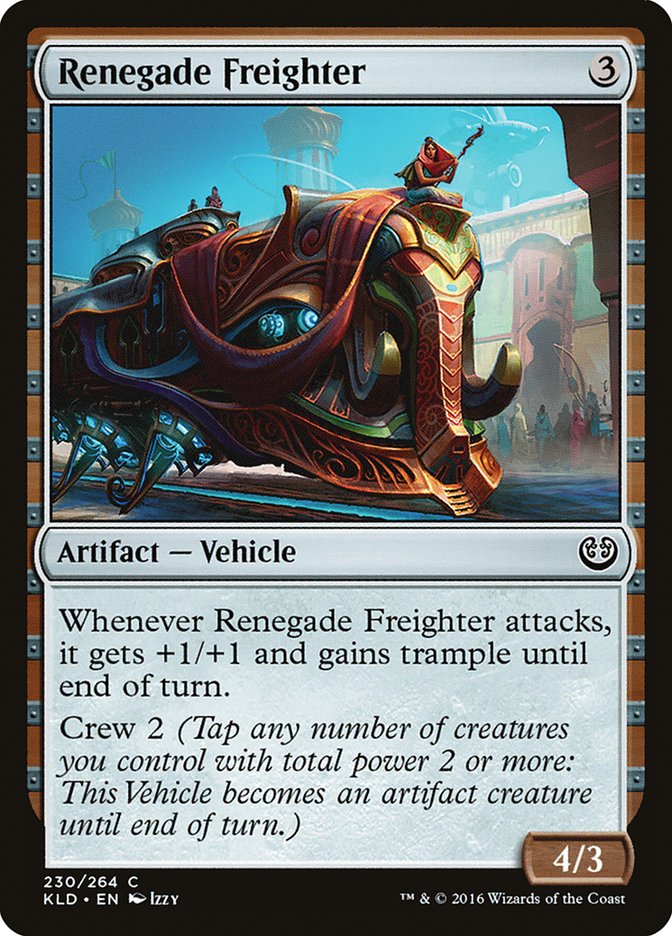 Renegade Freighter [Kaladesh] | Yard's Games Ltd