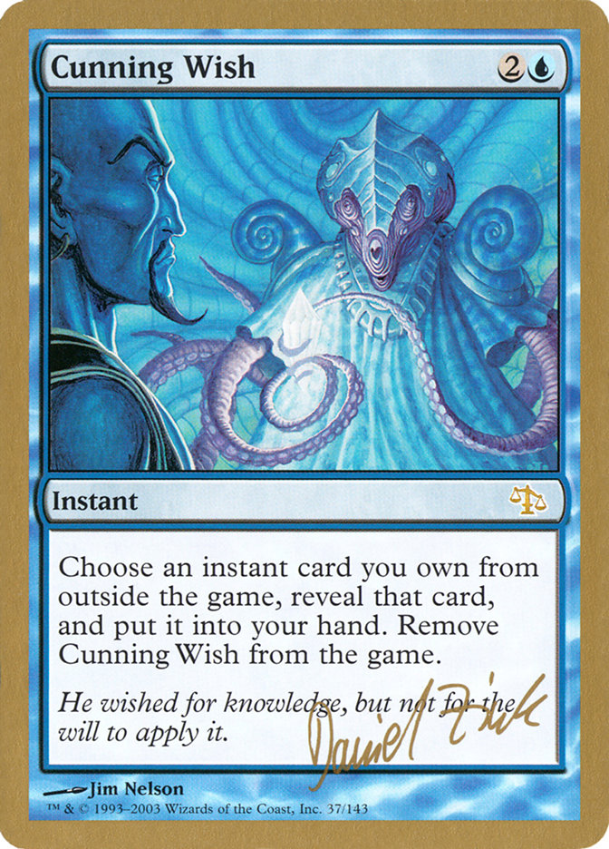 Cunning Wish (Daniel Zink) [World Championship Decks 2003] | Yard's Games Ltd