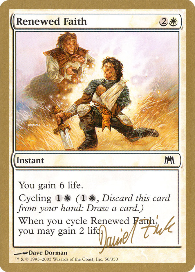 Renewed Faith (Daniel Zink) [World Championship Decks 2003] | Yard's Games Ltd