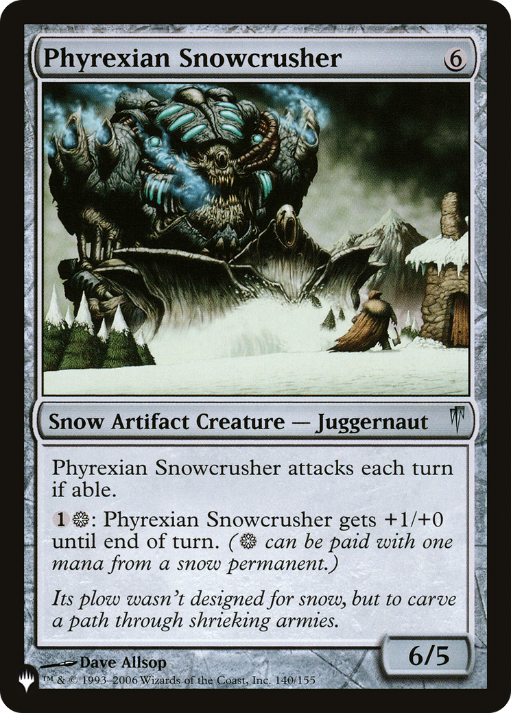 Phyrexian Snowcrusher [The List] | Yard's Games Ltd