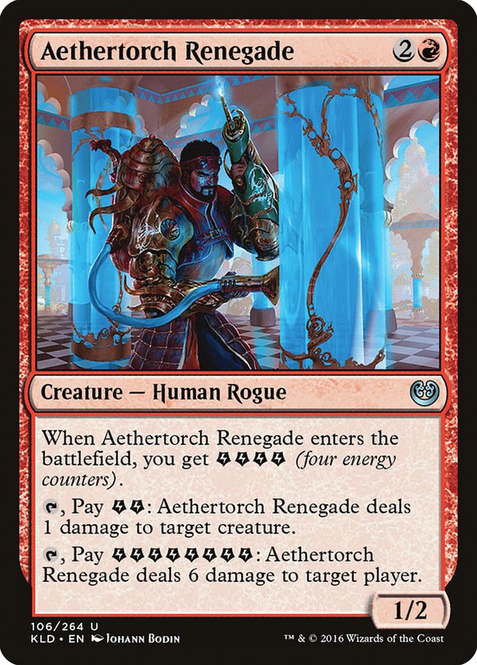 Aethertorch Renegade [Kaladesh] | Yard's Games Ltd