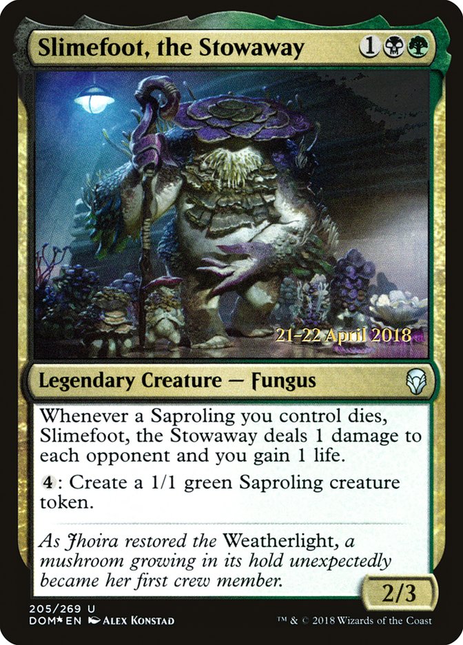 Slimefoot, the Stowaway [Dominaria Prerelease Promos] | Yard's Games Ltd