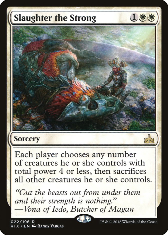 Slaughter the Strong [Rivals of Ixalan] | Yard's Games Ltd