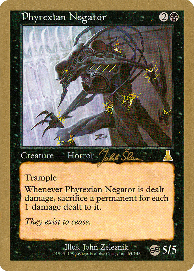 Phyrexian Negator (Jakub Slemr) (SB) [World Championship Decks 1999] | Yard's Games Ltd