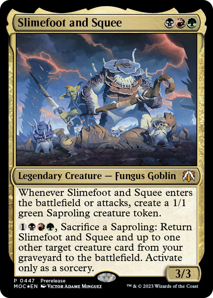 Slimefoot and Squee [March of the Machine Commander Prerelease Promos] | Yard's Games Ltd