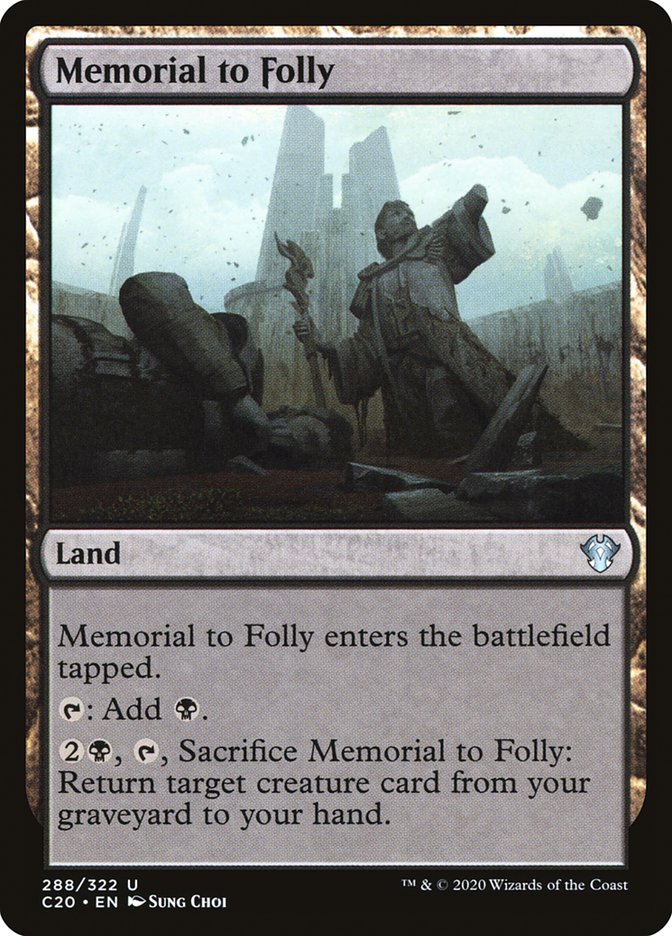 Memorial to Folly [Commander 2020] | Yard's Games Ltd