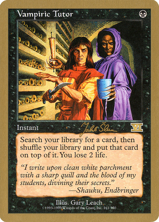 Vampiric Tutor (Jakub Slemr) [World Championship Decks 1999] | Yard's Games Ltd