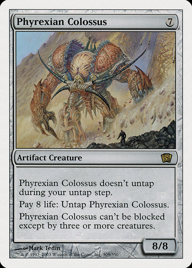 Phyrexian Colossus [Eighth Edition] | Yard's Games Ltd