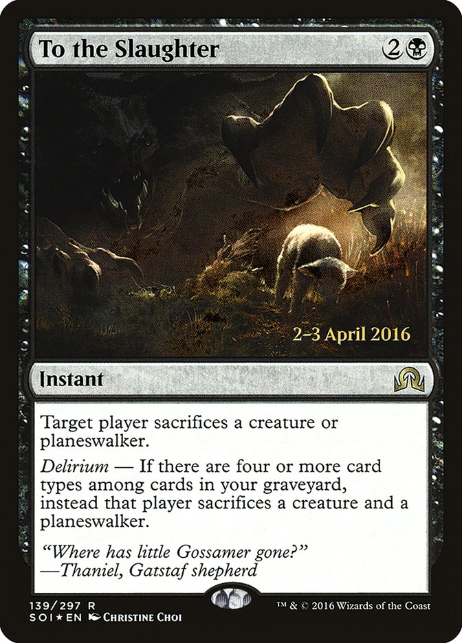 To the Slaughter [Shadows over Innistrad Prerelease Promos] | Yard's Games Ltd