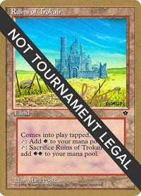 Ruins of Trokair - 1996 Bertrand Lestree (FEM) [World Championship Decks] | Yard's Games Ltd