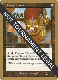 Thran Foundry - 1999 Matt Linde (UDS) (SB) [World Championship Decks] | Yard's Games Ltd