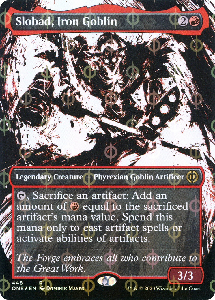 Slobad, Iron Goblin (Borderless Ichor Step-and-Compleat Foil) [Phyrexia: All Will Be One] | Yard's Games Ltd