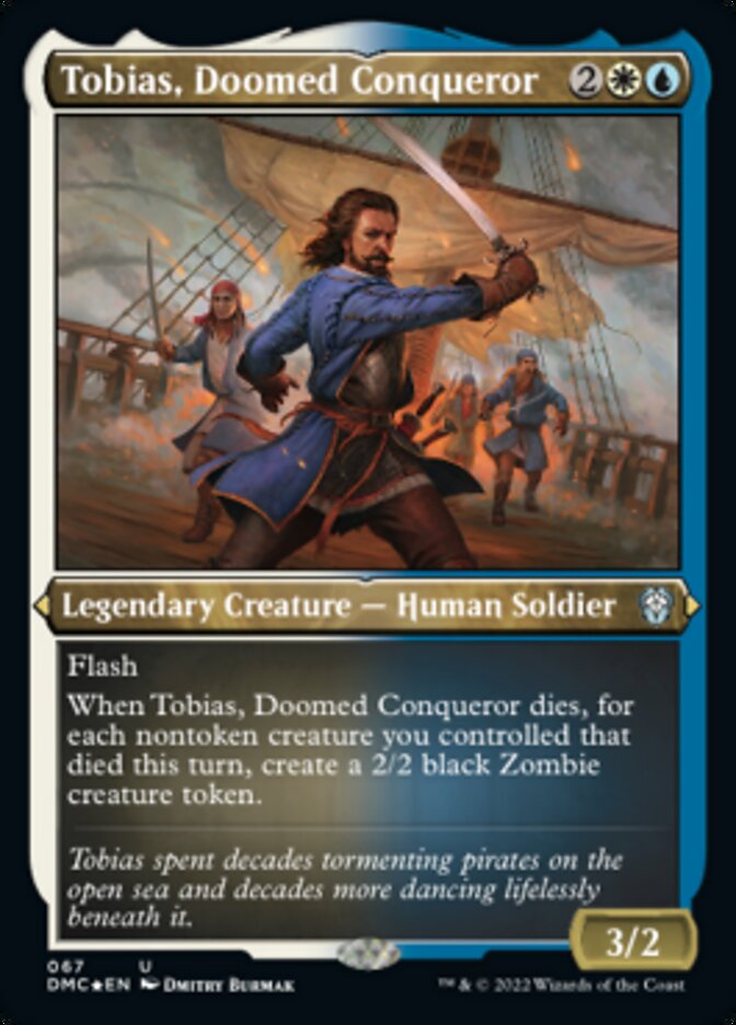 Tobias, Doomed Conqueror (Foil Etched) [Dominaria United Commander] | Yard's Games Ltd