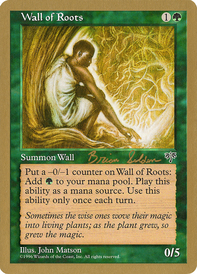 Wall of Roots (Brian Selden) [World Championship Decks 1998] | Yard's Games Ltd