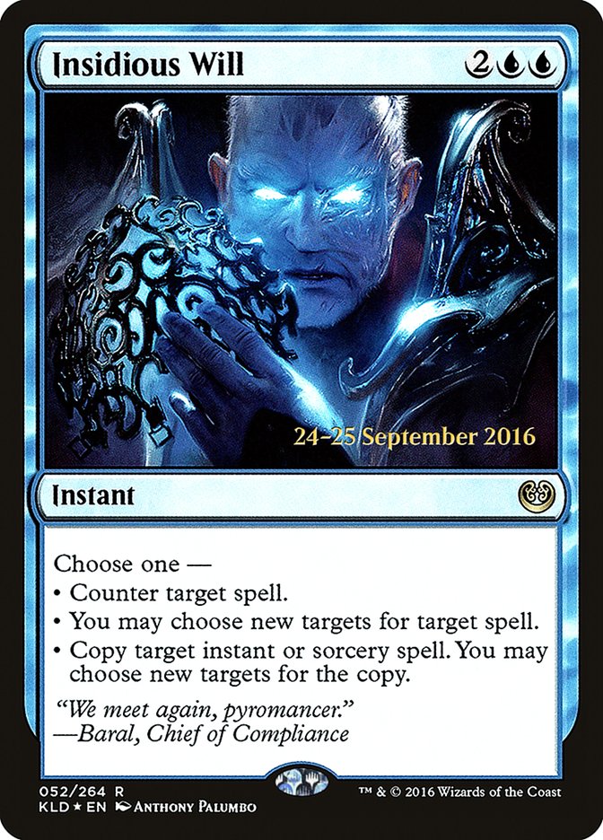 Insidious Will [Kaladesh Prerelease Promos] | Yard's Games Ltd