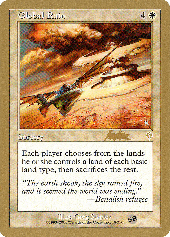 Global Ruin (Brian Kibler) (SB) [World Championship Decks 2002] | Yard's Games Ltd