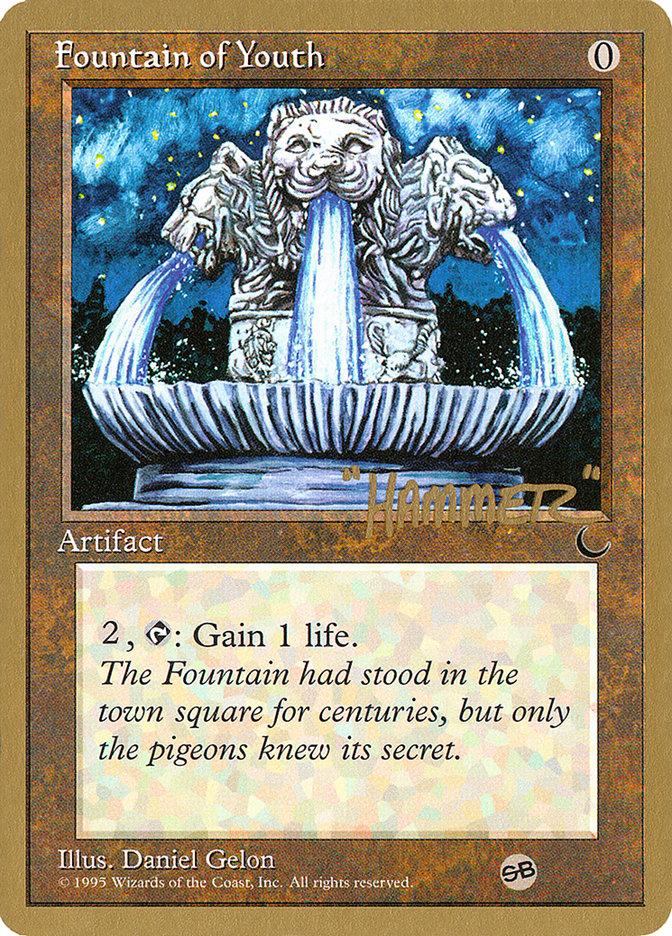 Fountain of Youth (Shawn "Hammer" Regnier) (SB) [Pro Tour Collector Set] | Yard's Games Ltd