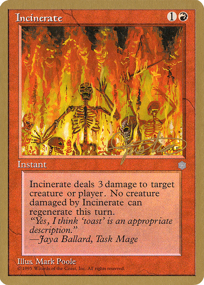 Incinerate (Mark Justice) [Pro Tour Collector Set] | Yard's Games Ltd