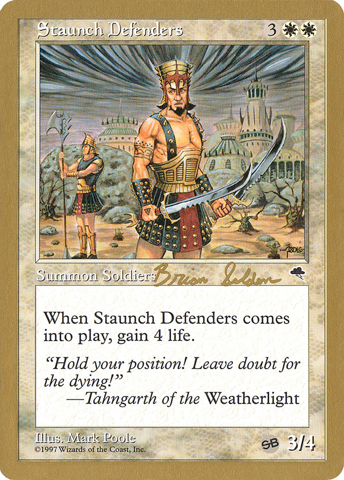 Staunch Defenders (Brian Selden) (SB) [World Championship Decks 1998] | Yard's Games Ltd