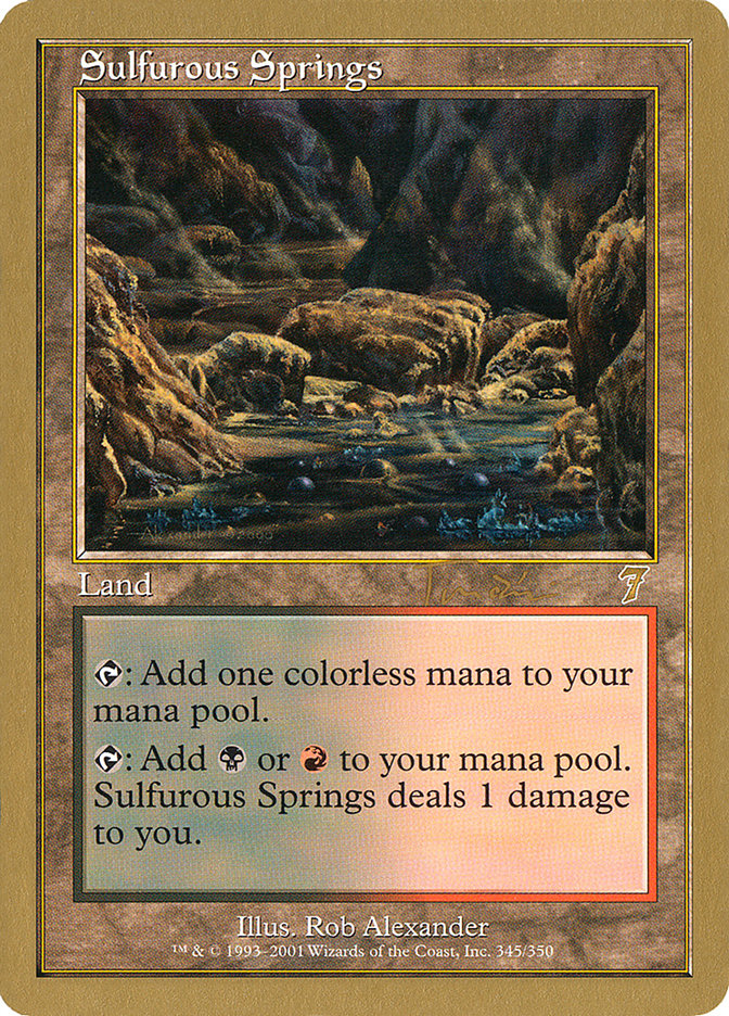 Sulfurous Springs (Jan Tomcani) [World Championship Decks 2001] | Yard's Games Ltd