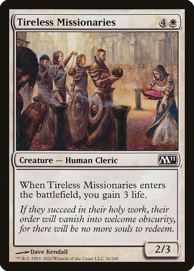 Tireless Missionaries [Magic 2011] | Yard's Games Ltd