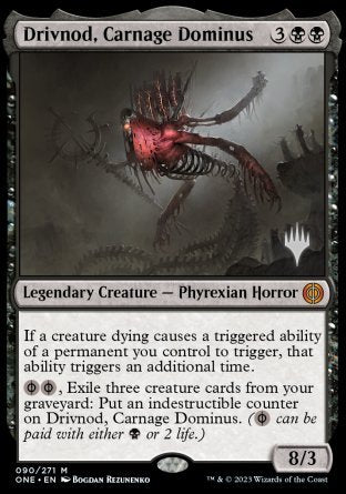 Drivnod, Carnage Dominus (Promo Pack) [Phyrexia: All Will Be One Promos] | Yard's Games Ltd