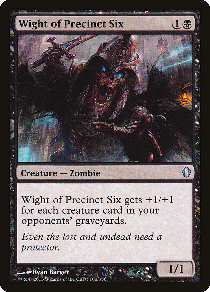 Wight of Precinct Six [Commander 2013] | Yard's Games Ltd