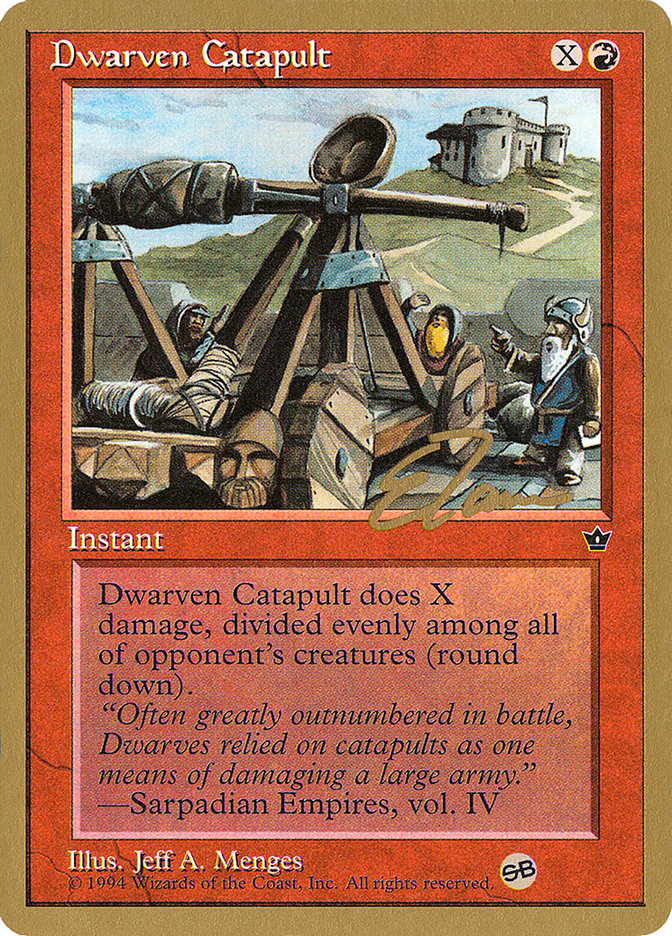 Dwarven Catapult (Eric Tam) (SB) [Pro Tour Collector Set] | Yard's Games Ltd