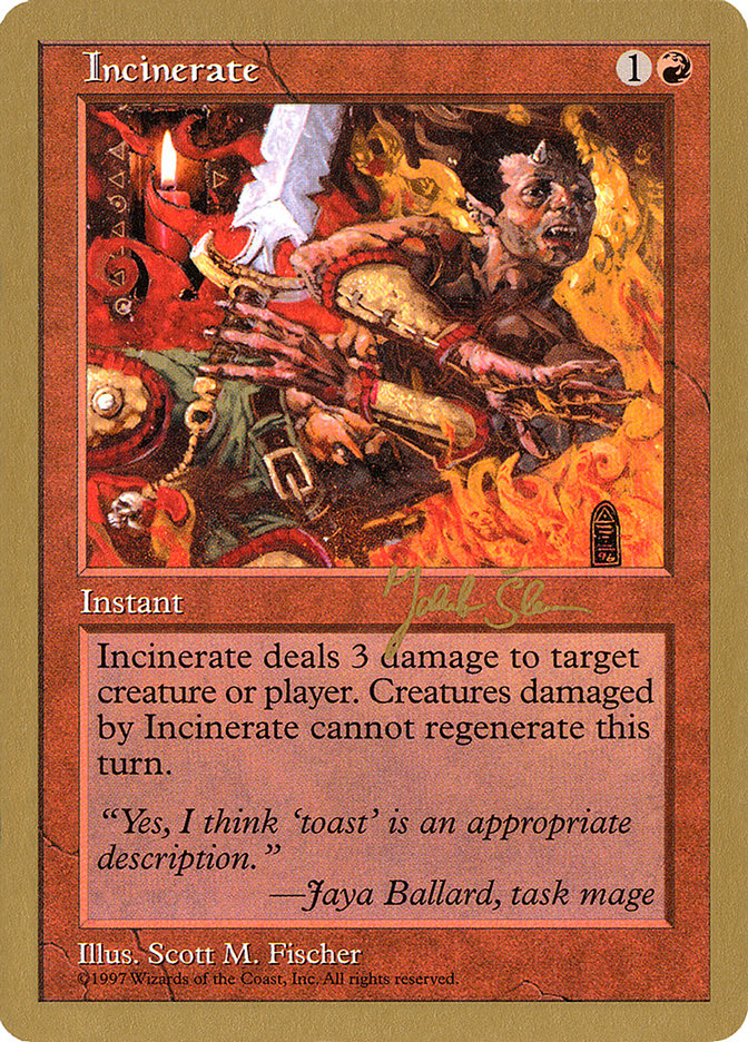 Incinerate (Jakub Slemr) [World Championship Decks 1997] | Yard's Games Ltd