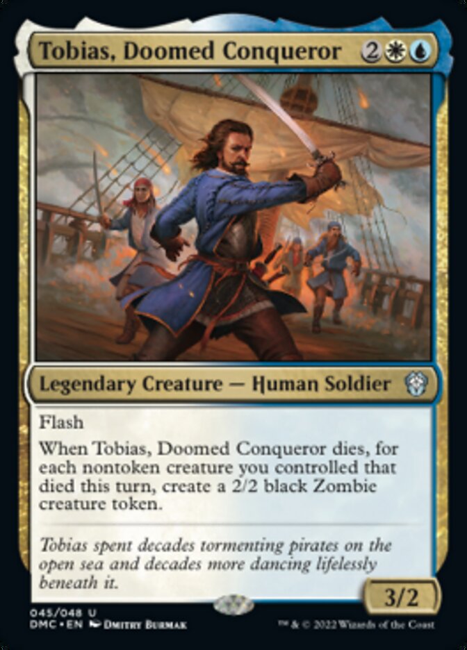 Tobias, Doomed Conqueror [Dominaria United Commander] | Yard's Games Ltd