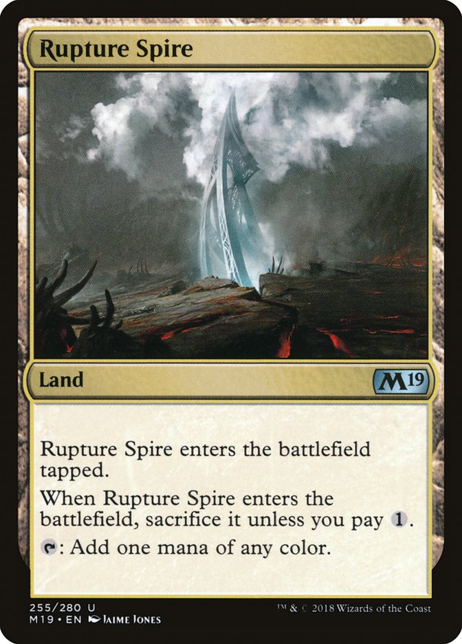 Rupture Spire [Core Set 2019] | Yard's Games Ltd