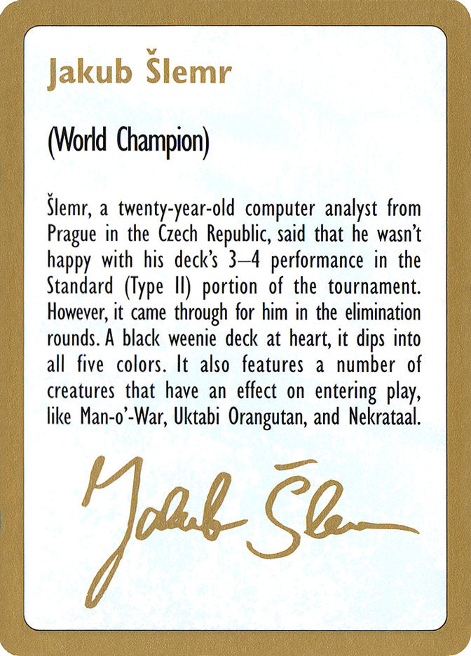 Jakub Slemr Bio [World Championship Decks 1997] | Yard's Games Ltd