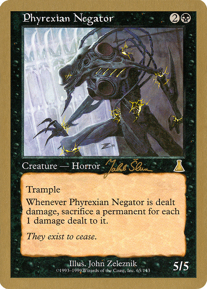 Phyrexian Negator (Jakub Slemr) [World Championship Decks 1999] | Yard's Games Ltd