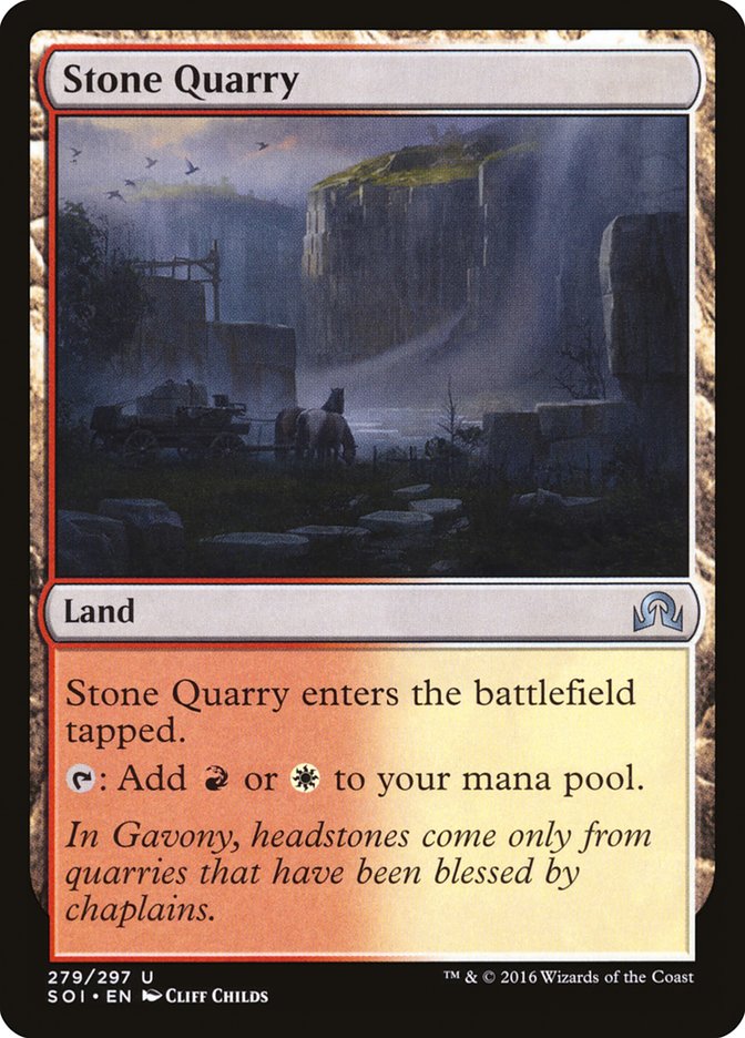 Stone Quarry [Shadows over Innistrad] | Yard's Games Ltd